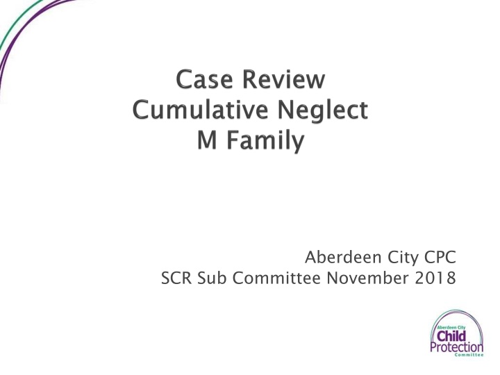 Aberdeen City CPC SCR Sub-Committee Review November 2018
