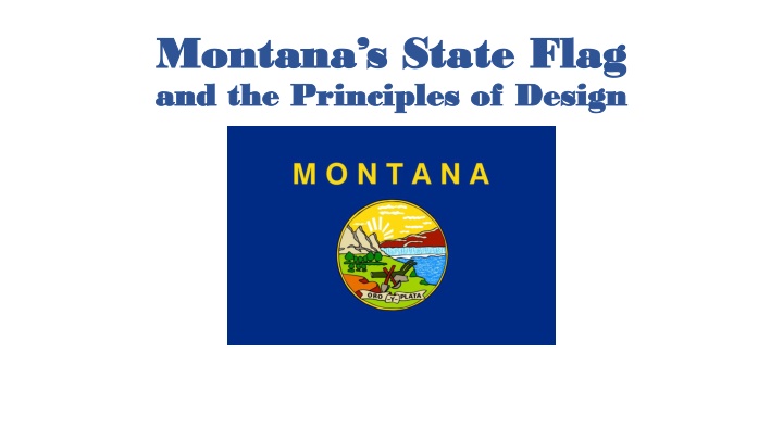Montana State Flag: Principles of Flag Design