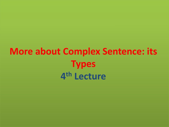 Complex Sentences: Types and Examples