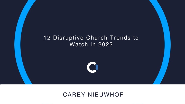 Church Trends to Watch in 2022: Embracing Change for Growth