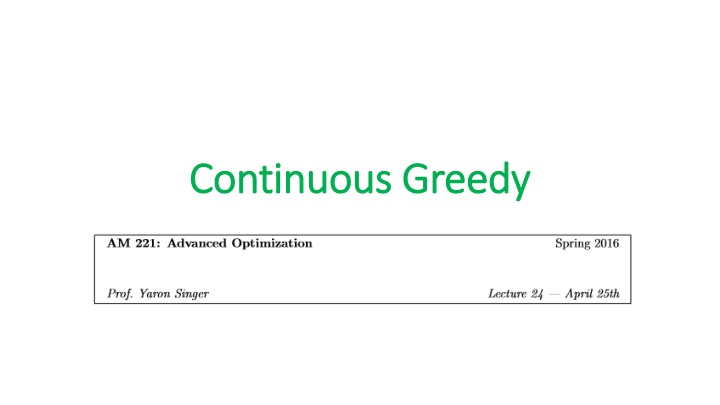 Optimization Techniques in Greedy Algorithms