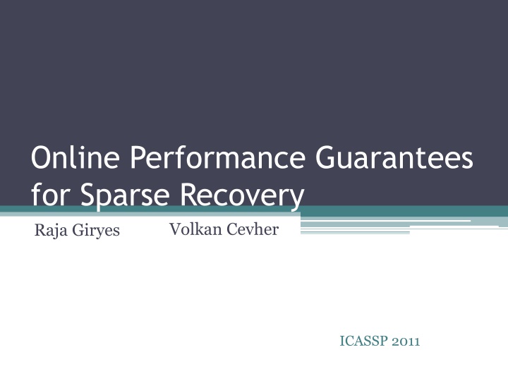 Online Performance Guarantees  for Sparse Recovery