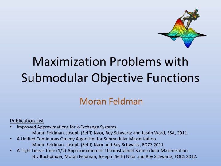 Maximization Problems with Submodular Objective Functions