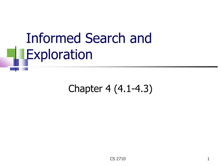 Informed Search and  Exploration