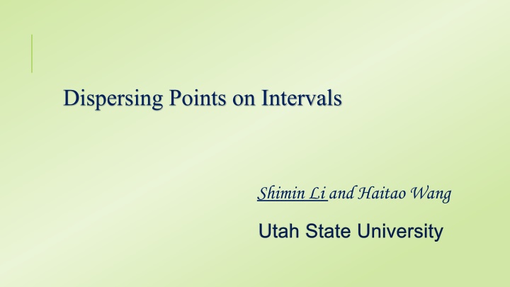 Dispersing Points on Intervals