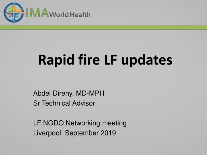 Rapid fire LF updates