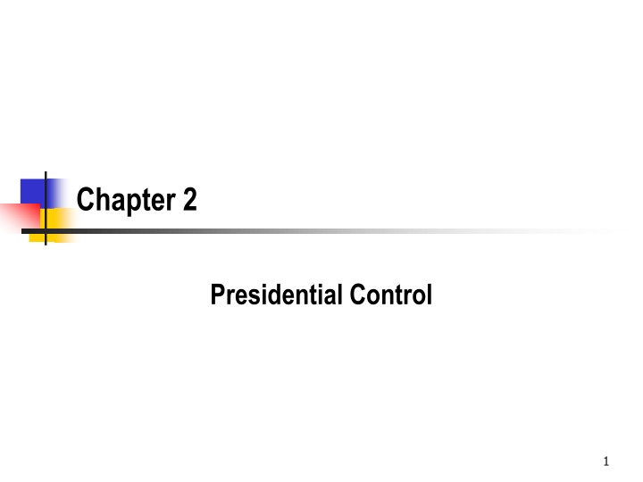 Presidential Control and Executive Power