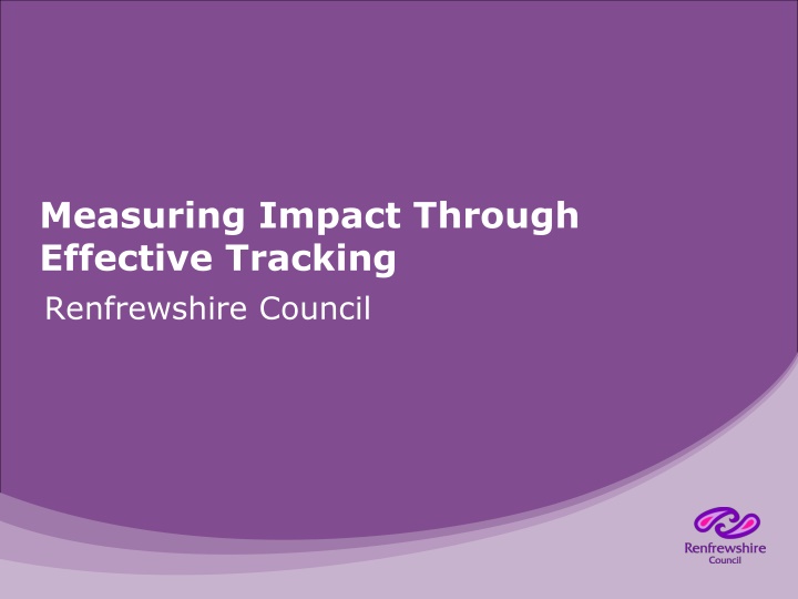 Effective Tracking for Measuring Impact at Renfrewshire Council