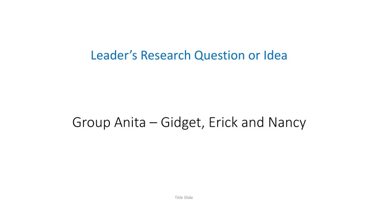 Leaders' Innovative Research Ideas