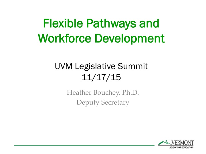 Flexible Pathways and Workforce Development Overview