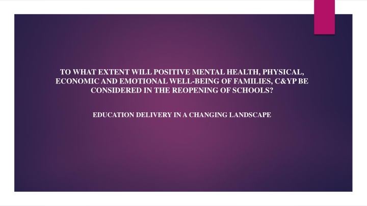Positive Mental Health and Well-being in School Reopening