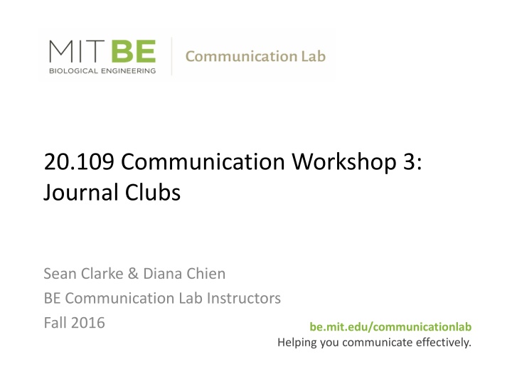 20.109 Communication Workshop 3: Journal Clubs