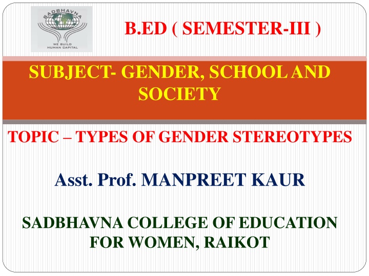 SUBJECT- GENDER, SCHOOL AND