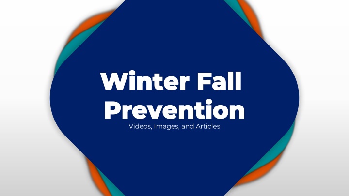 Winter Fall Winter Fall Videos, Images, and Articles on Prevention