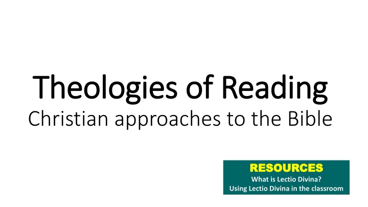 Christian Approaches to the Bible - Lectio Divina & Ambient Reading