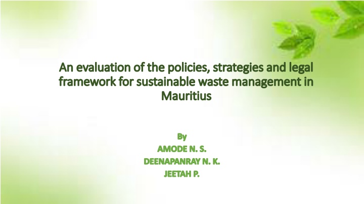 An Evaluation of Policies and Legal Framework for Sustainable Waste Management in Mauritius