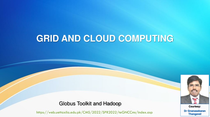 GRID AND CLOUD COMPUTING