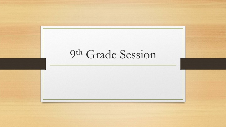9Tth Grade Session