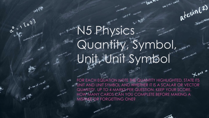 Physics Equations Highlighted with Units and Scalar/Vector Indication
