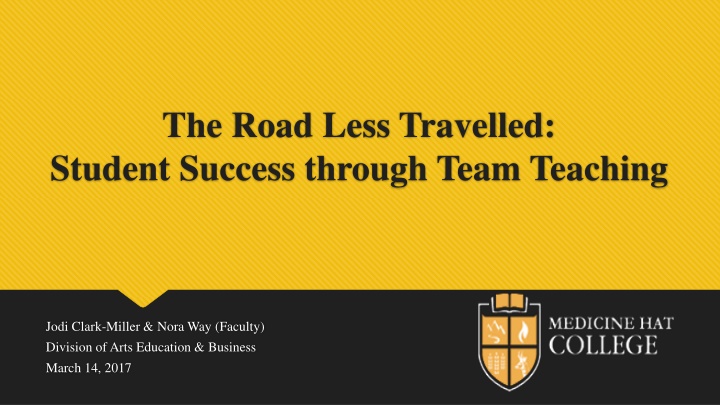 Student Success through Team Teaching: A Unique Approach
