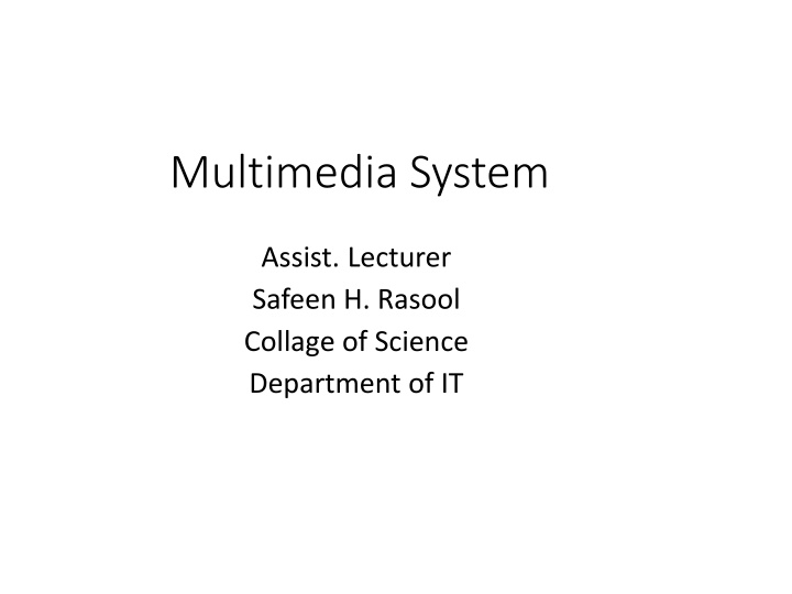 Multimedia System