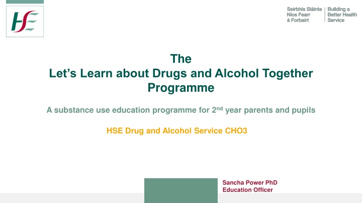 LLADAT Programme: Substance Use Education for 2nd Year Parents and Pupils