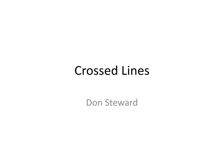 Crossed Lines Geometry Exploration