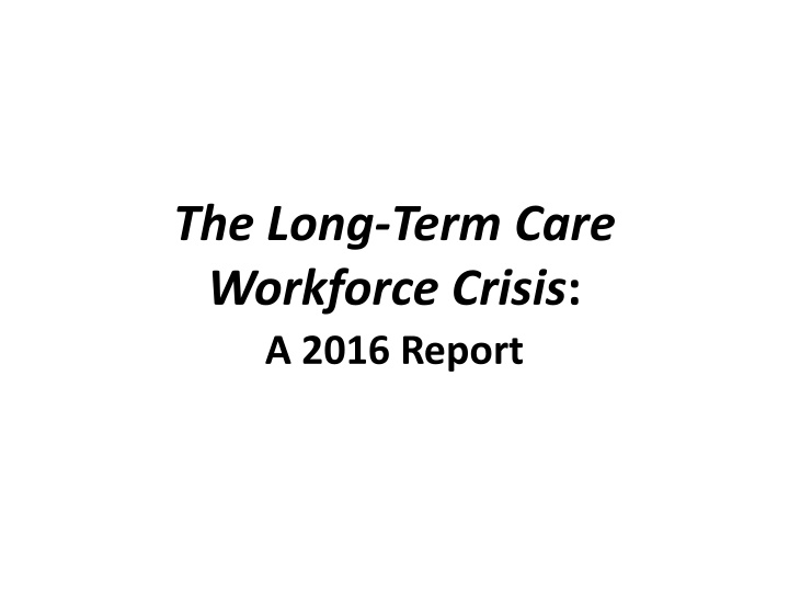 Long-Term Care Workforce Crisis in Wisconsin
