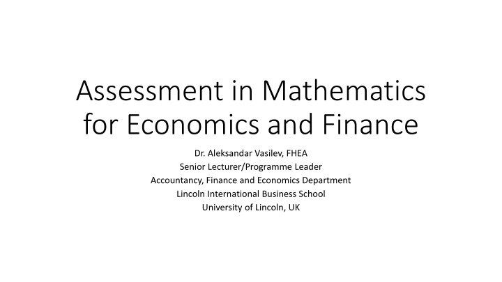 Assessing Mathematics for Economics: Teaching Experience and Strategies