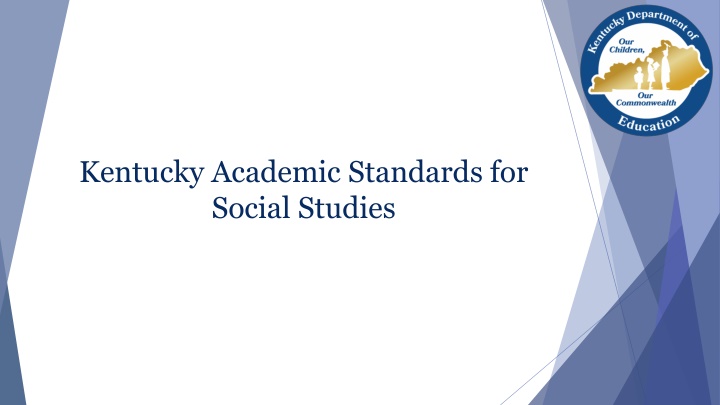 Kentucky Academic Standards for Social Studies Overview
