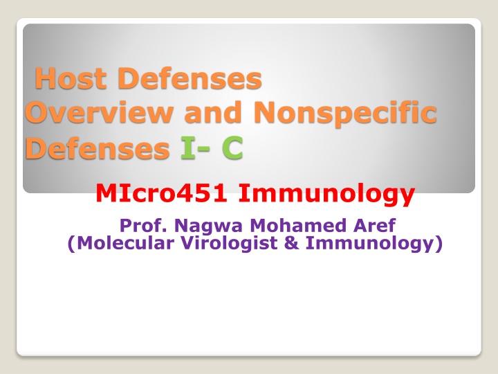 Host Defenses Overview - Nonspecific Defenses in Immunology