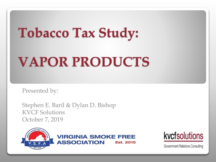 Tobacco Tax Study: VAPOR PRODUCTS
