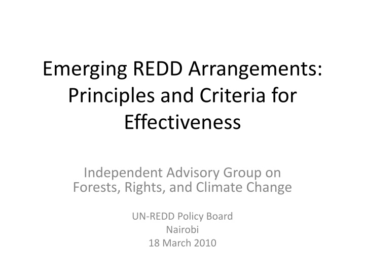 Emerging REDD Arrangements: Principles and Criti