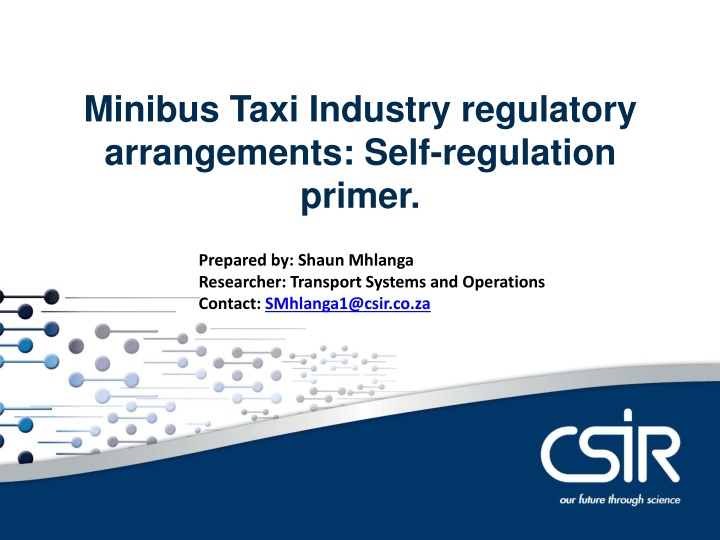 Minibus Taxi Industry regulatory arrangements: Self-regulation primer.