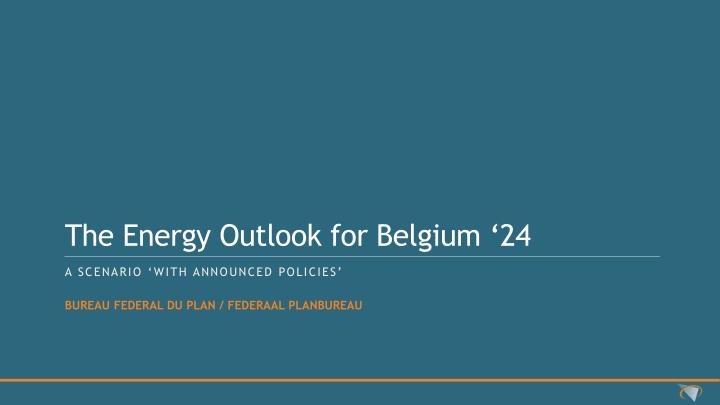 Energy Outlook for Belgium: Announced Policies Scenario