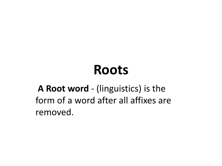 Roots