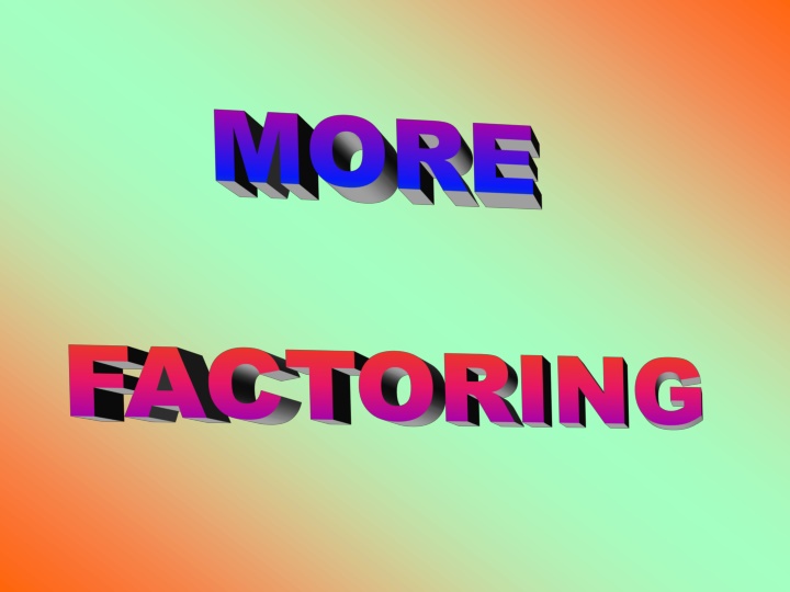 Mastering Quadratic Factoring with The Milligan Method