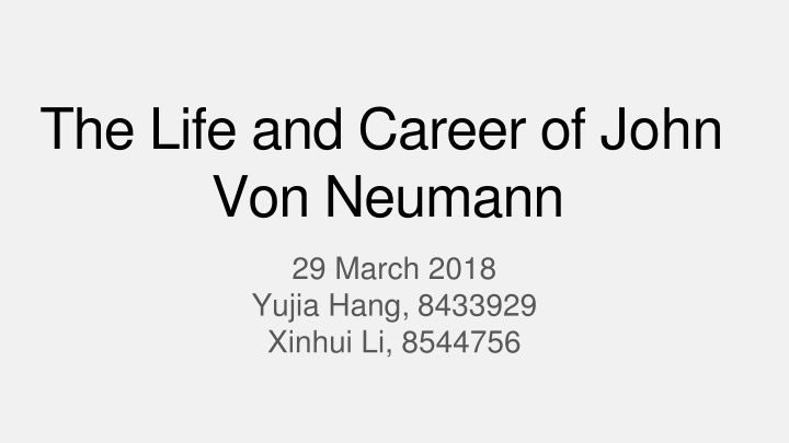 Life and Career of John von Neumann Analysis