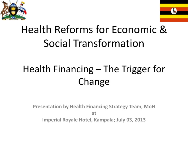 Health Reforms for Economic & Social Transformation