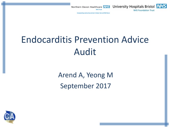Endocarditis Prevention Advice Audit