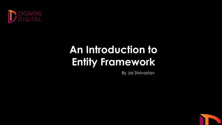 AN Introduction to Entity Framework