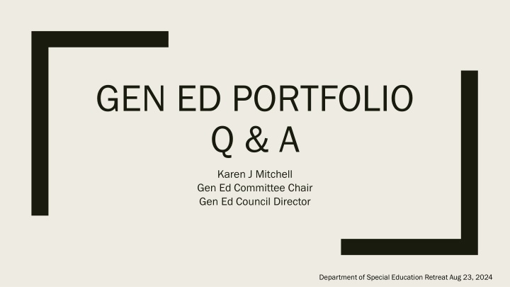 GEN ED PORTFOLIO  Q & A