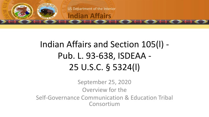 Overview of US Department of the Interior Indian Affairs Title 105(l) - September 25, 2020