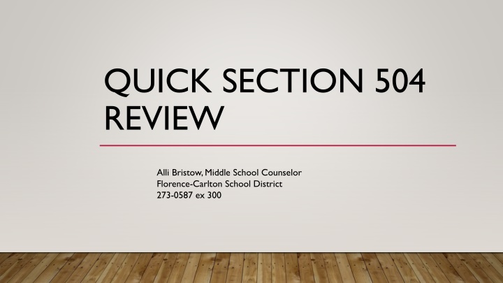 Quick Section 504 Overview