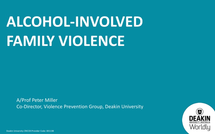 Alcohol-Involved Family Violence Studies