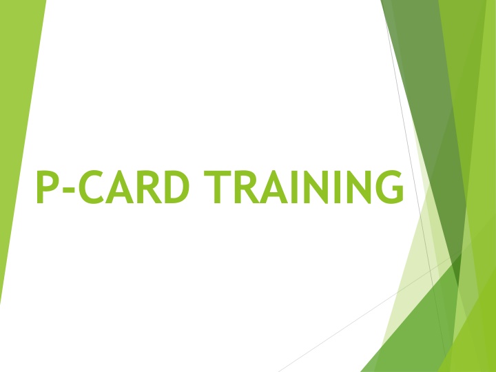 P-CARD TRAINING