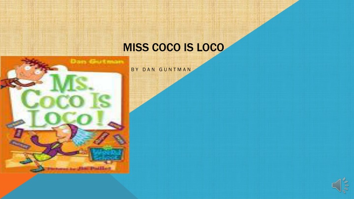 MISS COCO IS LOCO