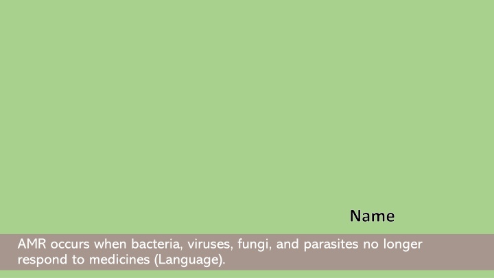 Antimicrobial Resistance (AMR)