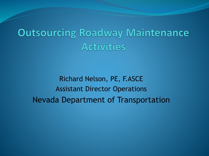 Outsourcing Roadway Maintenance Study Findings and Recommendations