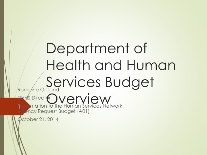 DHHS Budget Overview Presentation to Human Services Network Agency